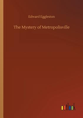 The Mystery of Metropolisville