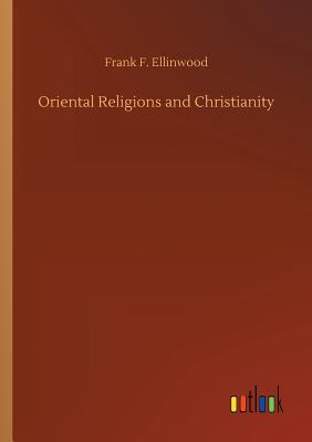 غلاف كتاب Oriental Religions and Christianity