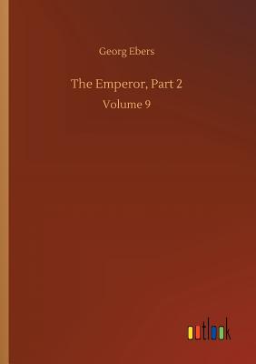 غلاف كتاب The Emperor, Part 2
