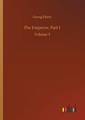 The Emperor, Part 1