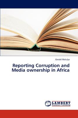 غلاف كتاب Reporting Corruption and Media Ownership in Africa