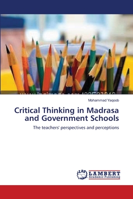 Critical Thinking in Madrasa and Government Schools