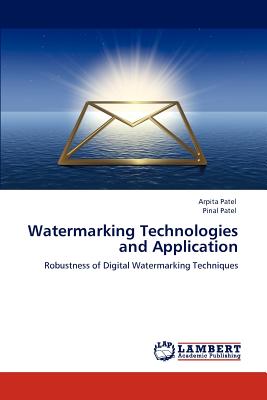 Watermarking Technologies and Application