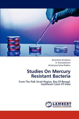 Studies on Mercury Resistant Bacteria