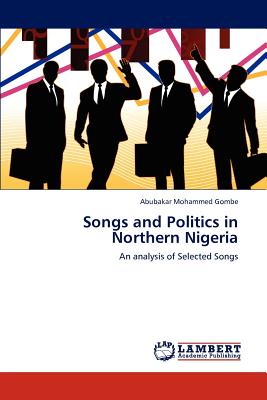 Songs and Politics in Northern Nigeria