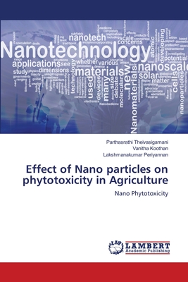 Effect of Nano particles on phytotoxicity in Agriculture