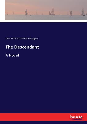 غلاف كتاب The Descendant:A Novel