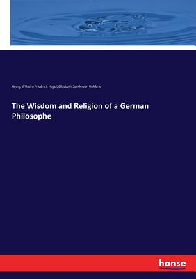 غلاف كتاب The Wisdom and Religion of a German Philosophe