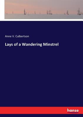 غلاف كتاب Lays of a Wandering Minstrel