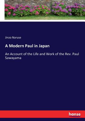 غلاف كتاب A Modern Paul in Japan:An Account of the Life and Work of the Rev. Paul Sawayama