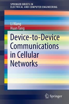 Device-to-Device Communications in Cellular Networks