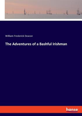 غلاف كتاب The Adventures of a Bashful Irishman