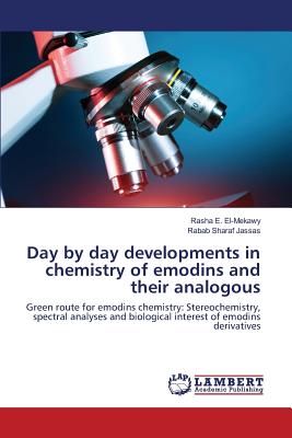 Day by day developments in chemistry of emodins and their analogous