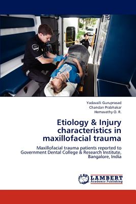 Etiology & Injury characteristics in maxillofacial trauma