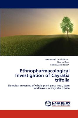 Ethnopharmacological Investigation of Cayratia trifolia