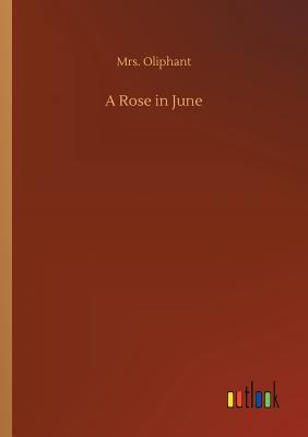 A Rose in June