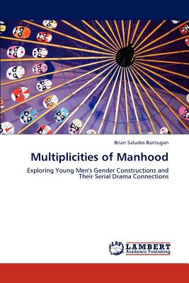 غلاف كتاب Multiplicities of Manhood