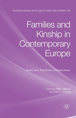 غلاف كتاب Families and Kinship in Contemporary Europe : Rules and Practices of Relatedness