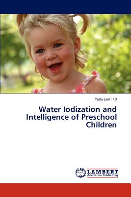 Water Iodization and Intelligence of Preschool Children