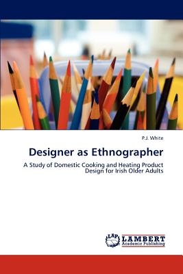 غلاف كتاب Designer as Ethnographer