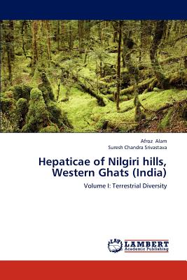 Hepaticae of Nilgiri Hills, Western Ghats (India)