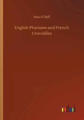 غلاف كتاب English Pharisees and French Crocodiles