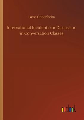 غلاف كتاب International Incidents for Discussion in Conversation Classes