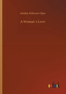 غلاف كتاب A Woman´s Love