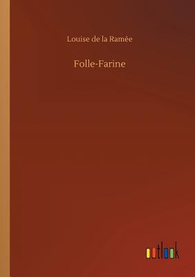 غلاف كتاب Folle-Farine