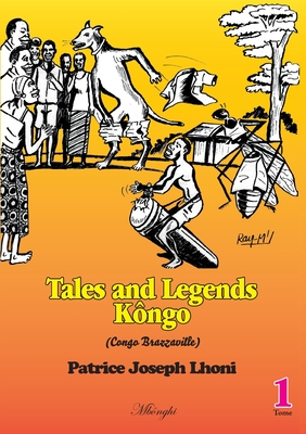 غلاف كتاب Tales And Legends Kôngo (Congo-Brazzaville)