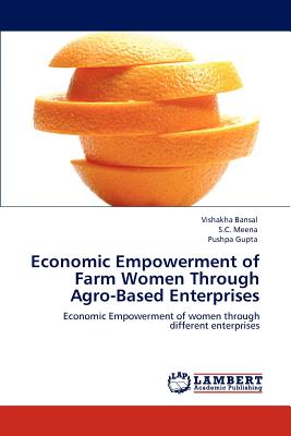 غلاف كتاب Economic Empowerment of Farm Women Through Agro-Based Enterprises