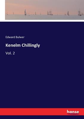 غلاف كتاب Kenelm Chillingly:Vol. 2