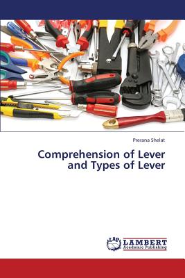 Comprehension of Lever and Types of Lever