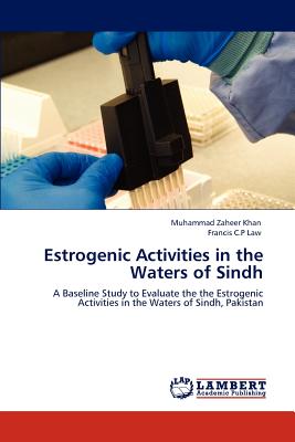 Estrogenic Activities in the Waters of Sindh