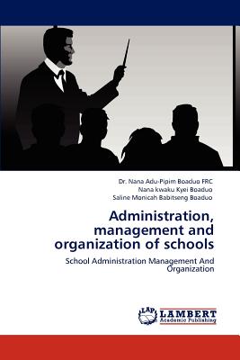 غلاف كتاب Administration, Management and Organization of Schools