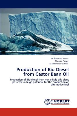 Production of Bio Diesel from Castor Bean Oil