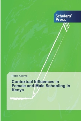 Contextual Influences in Female and Male Schooling in Kenya