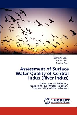 غلاف كتاب Assessment of Surface Water Quality of Central Indus (River Indus)