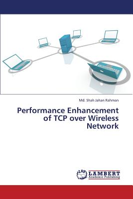 Performance Enhancement of TCP over Wireless Network