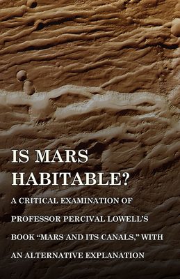 Is Mars Habitable? A Critical Examination of Professor Percival Lowell