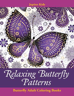 غلاف كتاب Relaxing Butterfly Patterns: Butterfly Adult Coloring Books