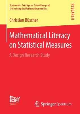 Mathematical Literacy on Statistical Measures : A Design Research Study