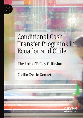 Conditional Cash Transfer Programs in Ecuador and Chile : The Role of Policy Diffusion