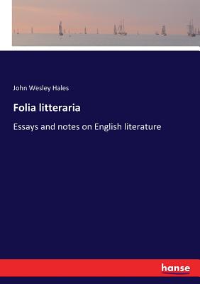 Folia litteraria:Essays and notes on English literature