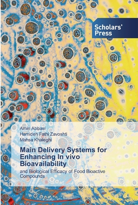 Main Delivery Systems for Enhancing In vivo Bioavailability