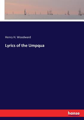 غلاف كتاب Lyrics of the Umpqua