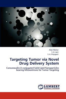 Targeting Tumor via Novel Drug Delivery System