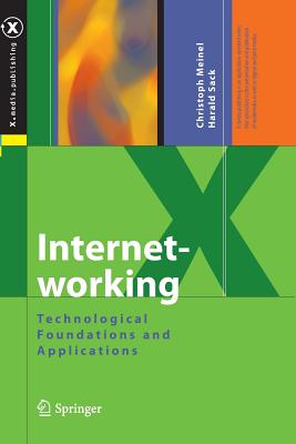 Internetworking : Technological Foundations and Applications