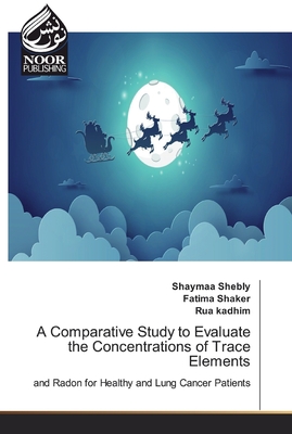 A Comparative Study to Evaluate the Concentrations of Trace Elements