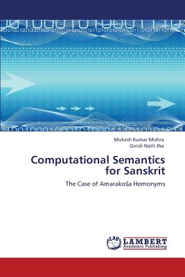 Computational Semantics for Sanskrit